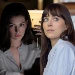Dakota Johnson and Anne Hathaway's Hair and Makeup Foreshadow "Verity's" Shocking Twist